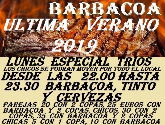 Lunes especial trios y Barbacoa